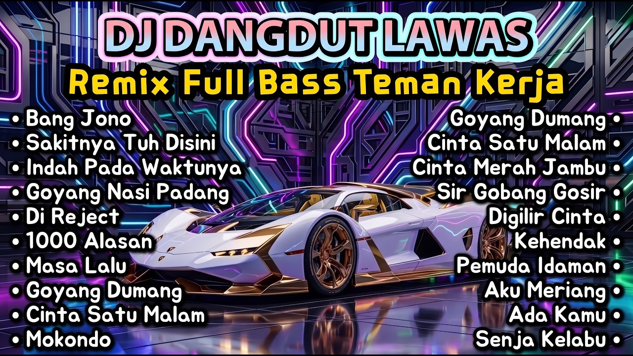 DJ Dangdut Lawas Remix Full Bass Nonstop | Bang Jono, Indah Pada Waktunya | Lagu Teman Kerja