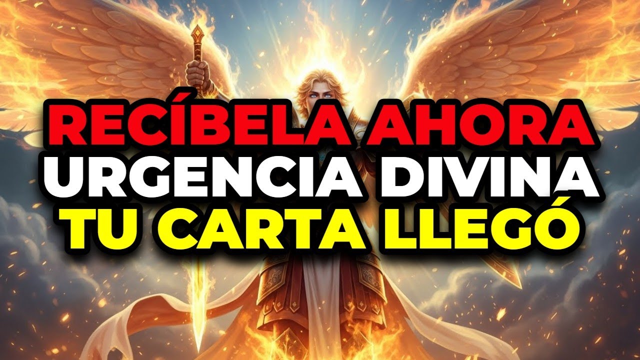 🛑 MENSAJE URGENTE: RECIBE TU HERENCIA DIVINA Y LA CARTA DEL ARCÁNGEL MIGUEL AHORA MISMO