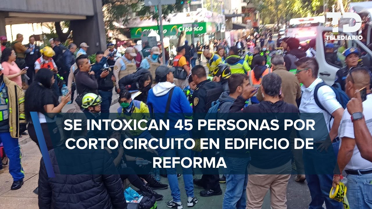 Evacúan a 1,500 personas por corto circuito en edificio de Paseo de la Reforma, CdMx
