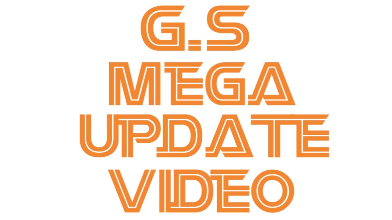 Mega Update Video