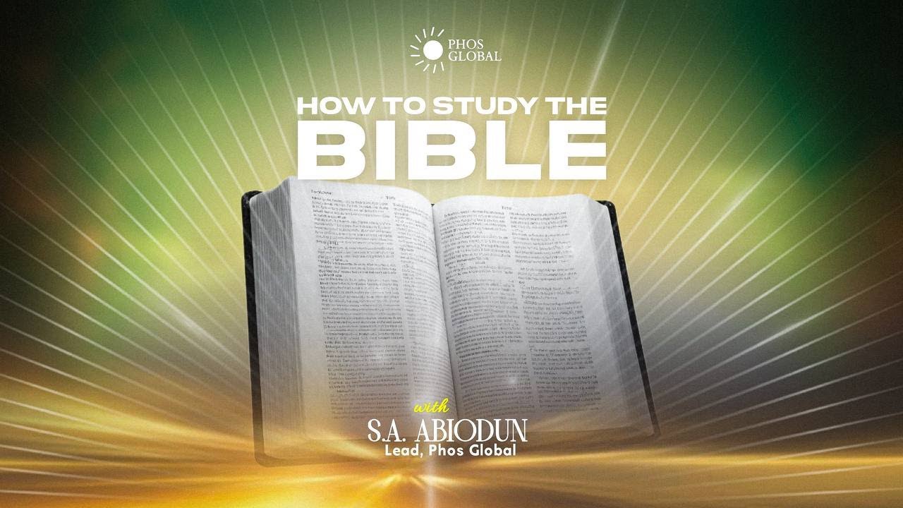 HOW TO STUDY THE BIBLE || 24TH FEBRUARY