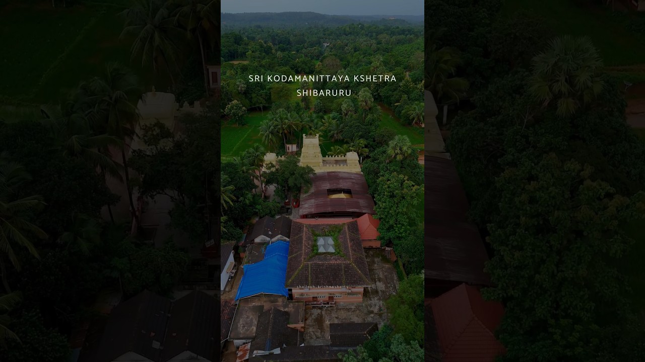 Sri Kodamanittaya Kshetra - Shibaruru I Mangalore