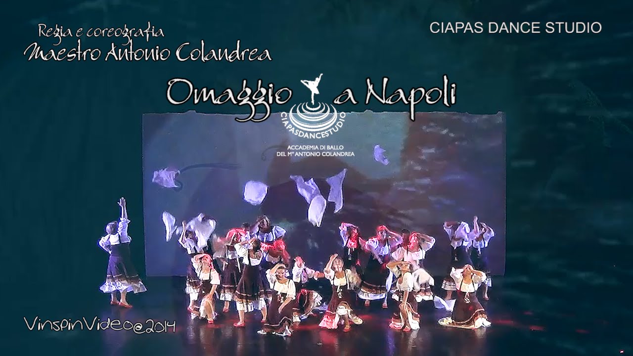 Omaggio a Napoli - CIAPAS DANCE STUDIO
