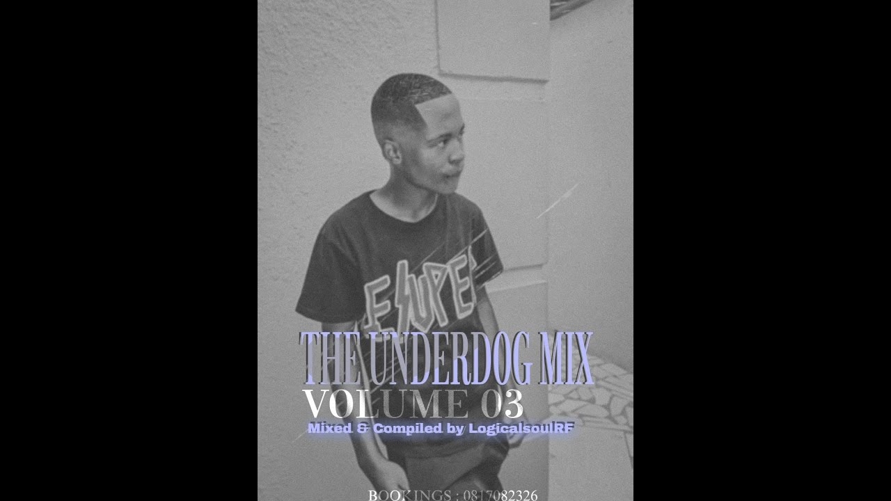 The Underdog 100% PDM Mix Vol.003 By LogicalsoulRF