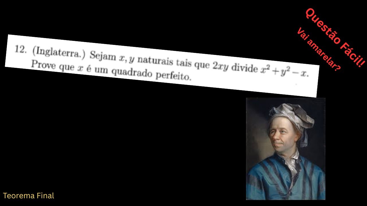 Questão top da Inglaterra de Teoria dos Números, vai encarar?
