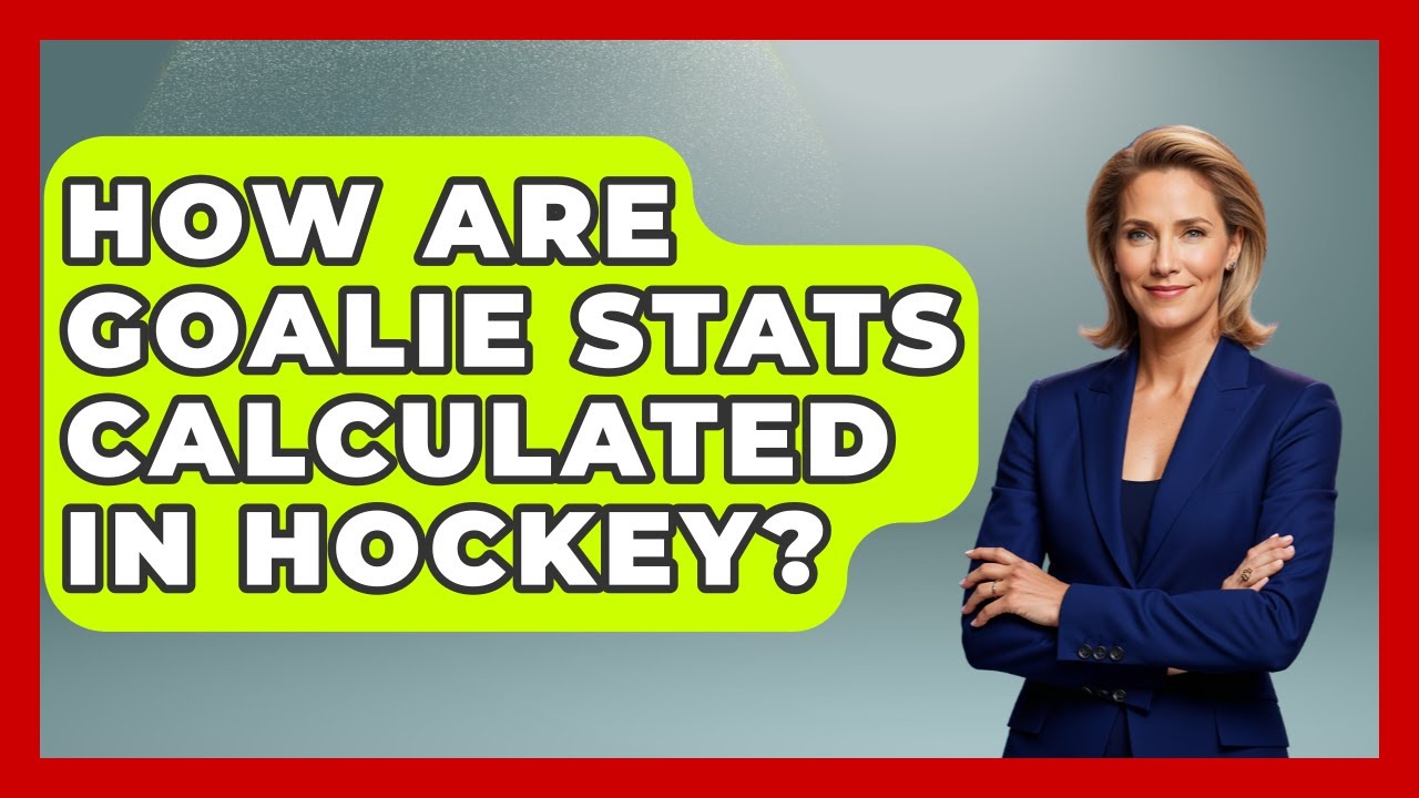 How Are Goalie Stats Calculated in Hockey? - Puck Stats Central