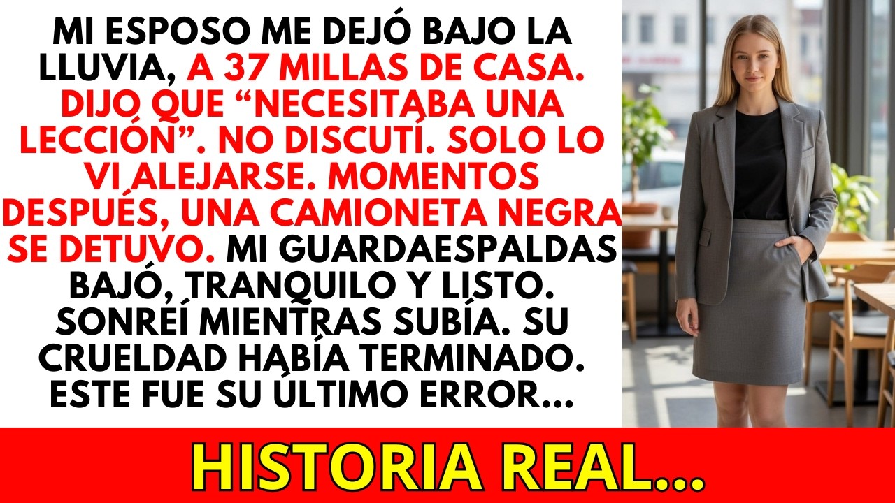 Mi esposo me dejó bajo la lluvia para ‘darme una lección’… nunca imaginó quién vino por mí