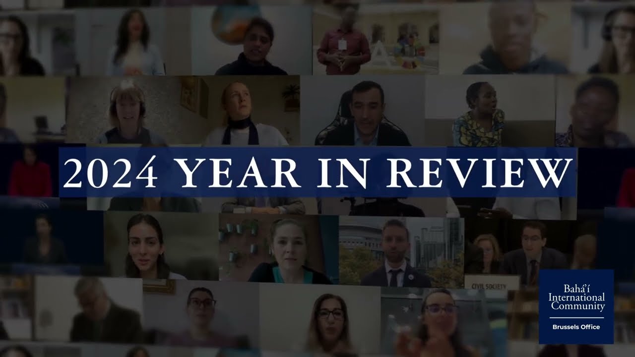 2024 Baha'i International Community Brussels Office Year in Review