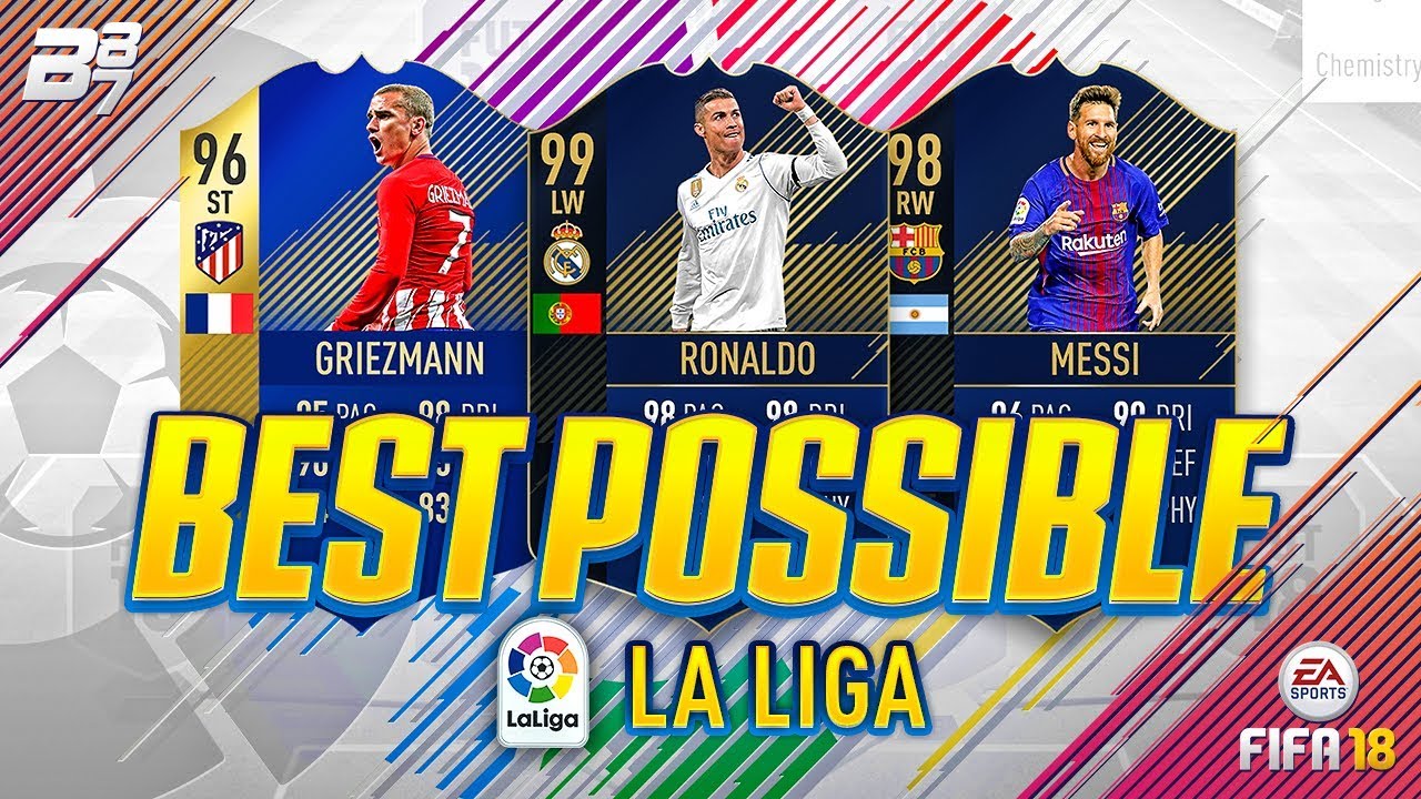BEST POSSIBLE LA LIGA TEAM! w/ TOTS GRIEZMANN AND TOTY RONALDO! | FIFA 18 ULTIMATE TEAM