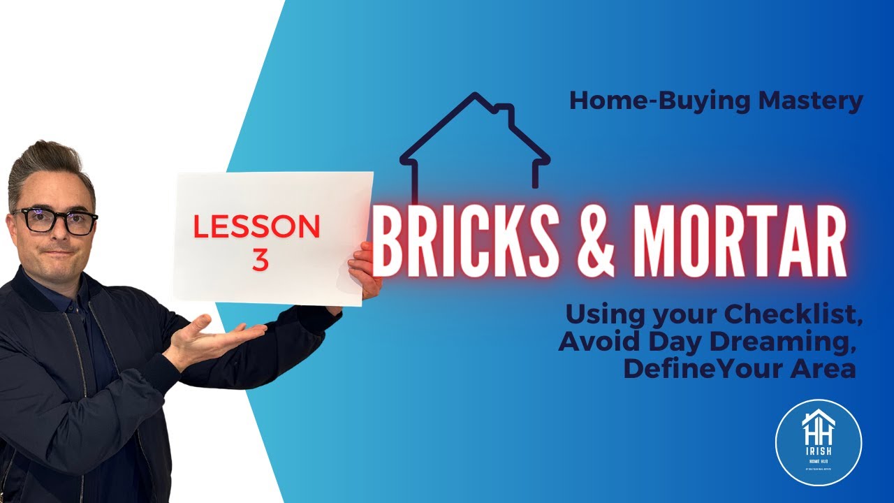 Lesson 3: Bricks & Mortar | Turning Your Property Checklist Into Reality