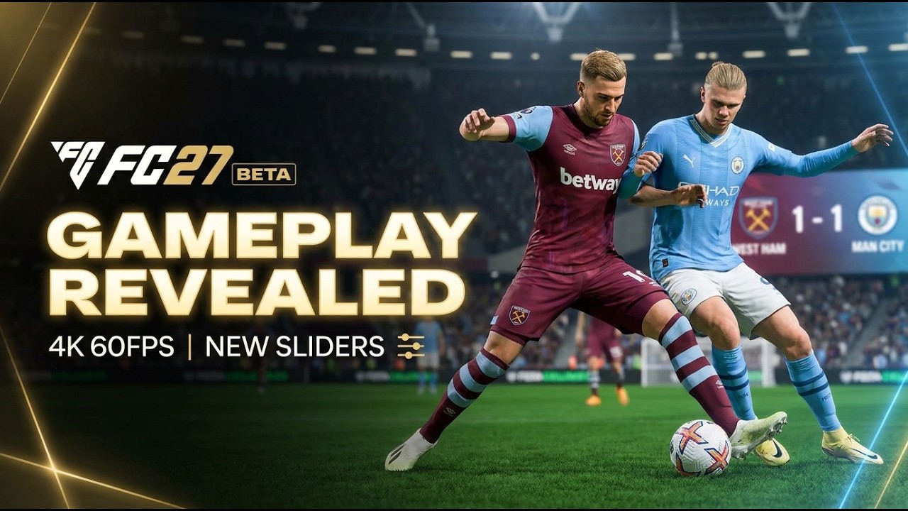 FC27 BETA | Early Footage | West Ham vs Man City | Authentic Gameplay | New Sliders | 4K 60FPS