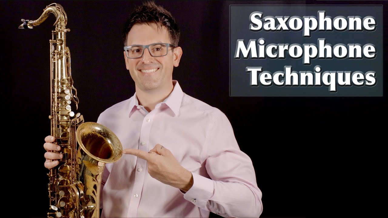 Saxophone Microphone Placement - How to Mic a Sax