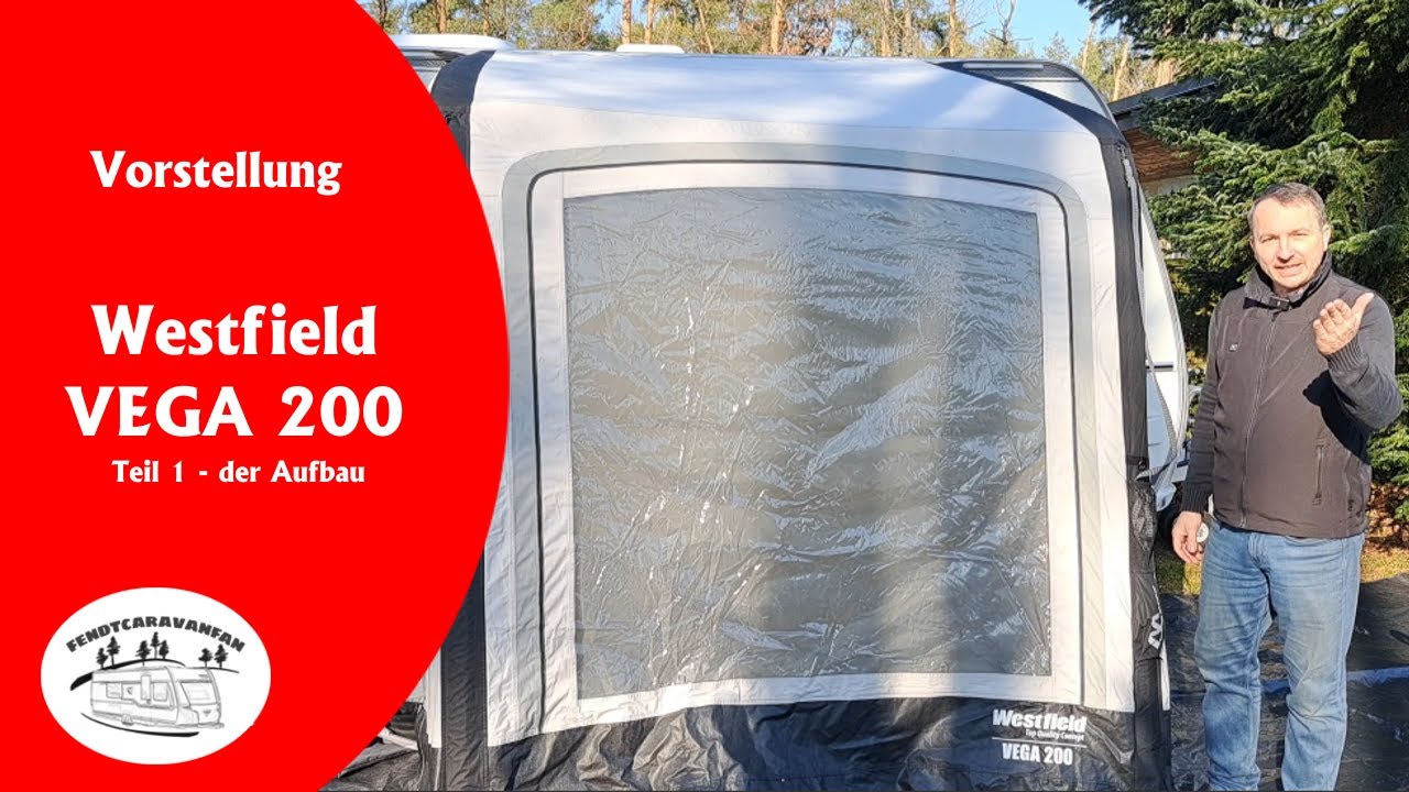 Produktvorstellung des Westfield VEGA 200 Vorzelt - TEIL 1 der Aufbau  |  fendtcaravanfan