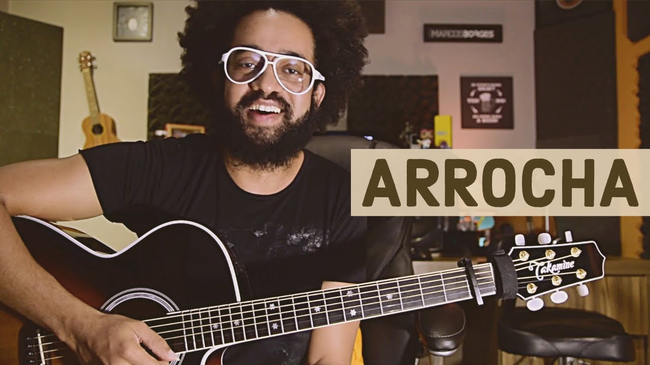 ARROCHA NO VIOLÃO - Marcos Borges