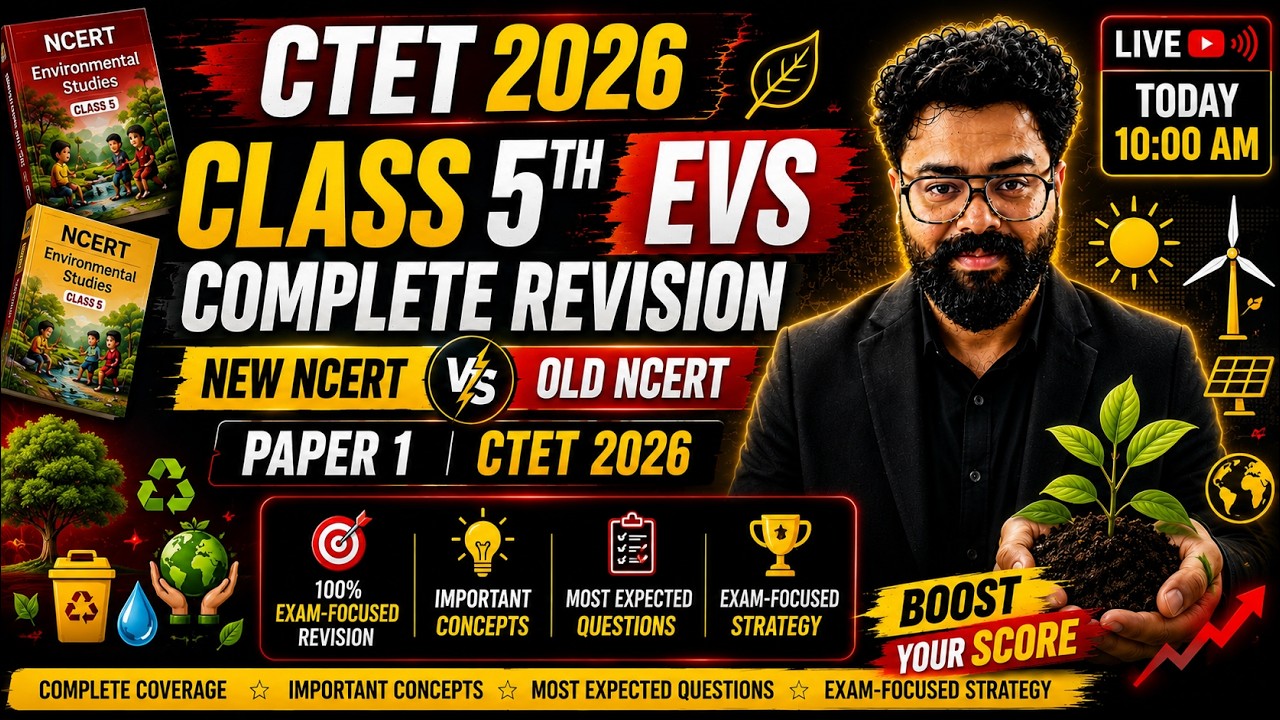 CTET 2026 EVS Paper 1 | Class 5 New + Old NCERT Revision Part-1🚀 | Most Expected MCQs + PYQs