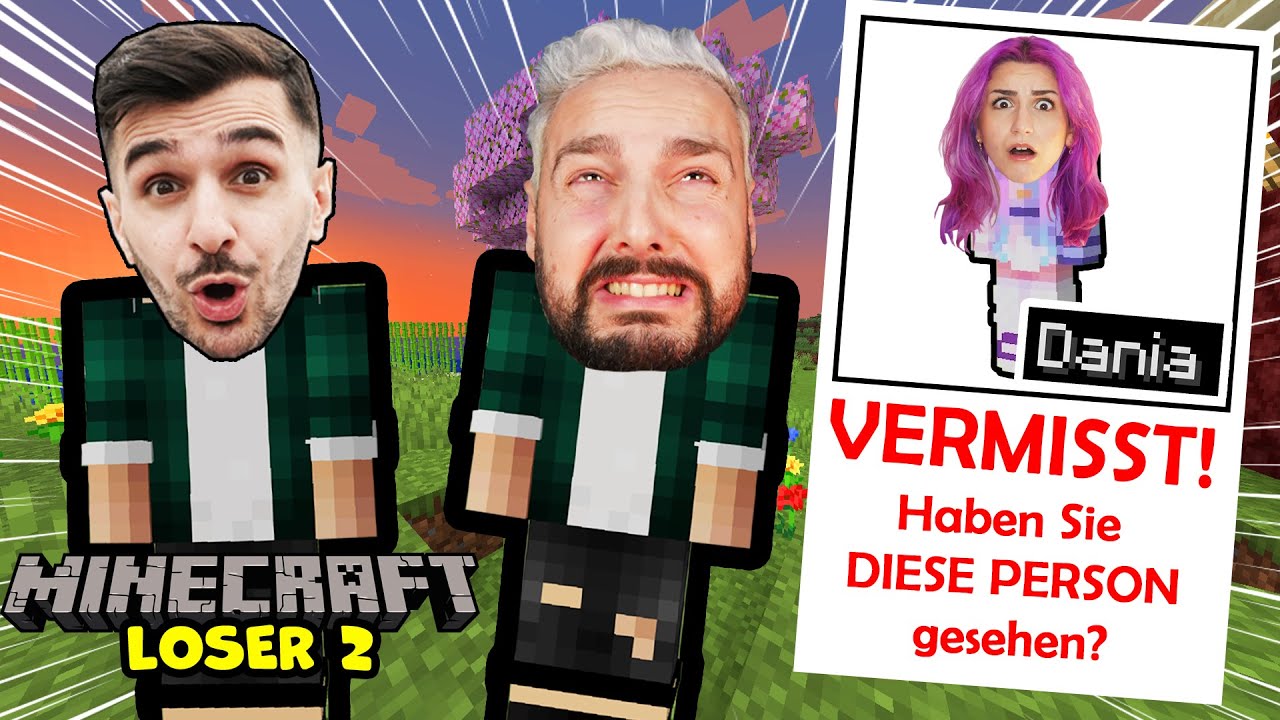 DANIA, WO BIST DU??? SIE WIRD VERMISST! Minecraft Loser 2