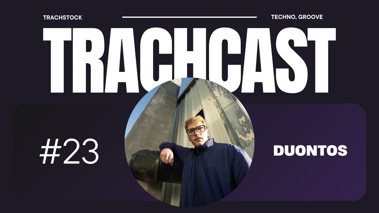TrachCast #23 - Duontos