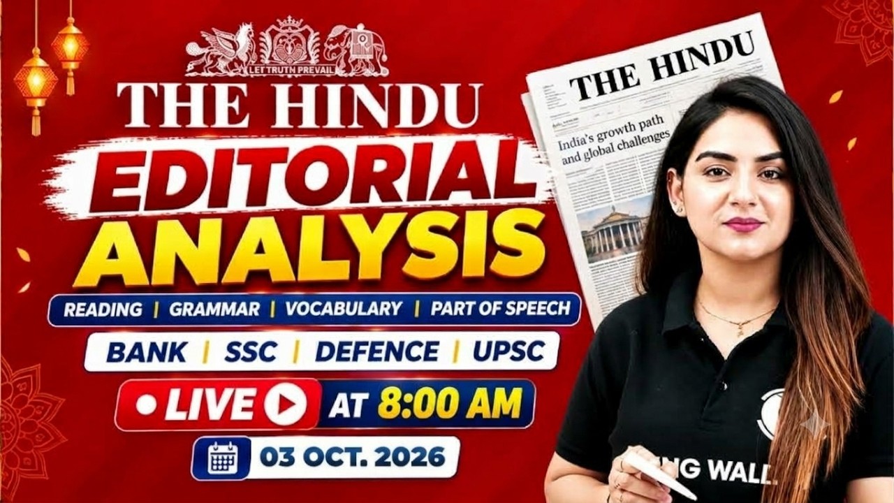 The Hindu Editorial Analysis | 3rd Oct Sept 2026 | Newspaper, Reading, Vocab, MCQs | by Anchal Ma'am