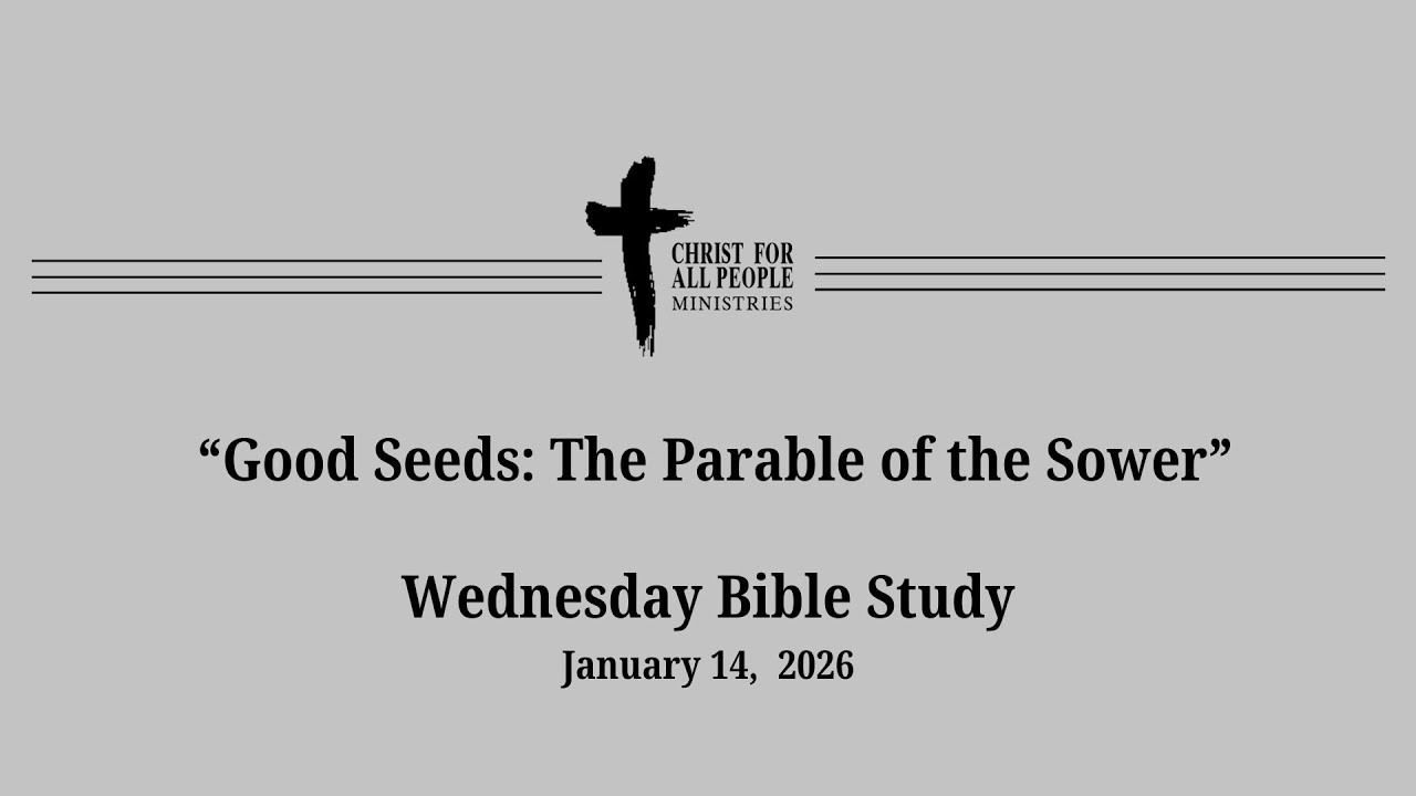 Bible Study-Good Seeds