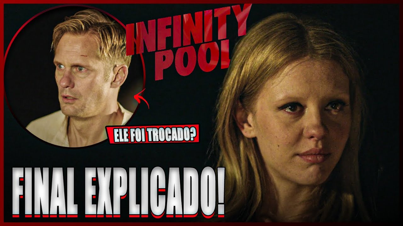 Infinity Pool - An&aacute;lise Completa do Filme | EXPLICANDO A HIST&Oacute;RIA E O FINAL!