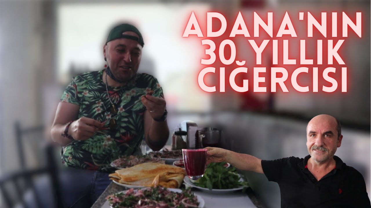30 Yıllık Ciğerci Ertan Usta!!! Adana Sokak Lezzetleri