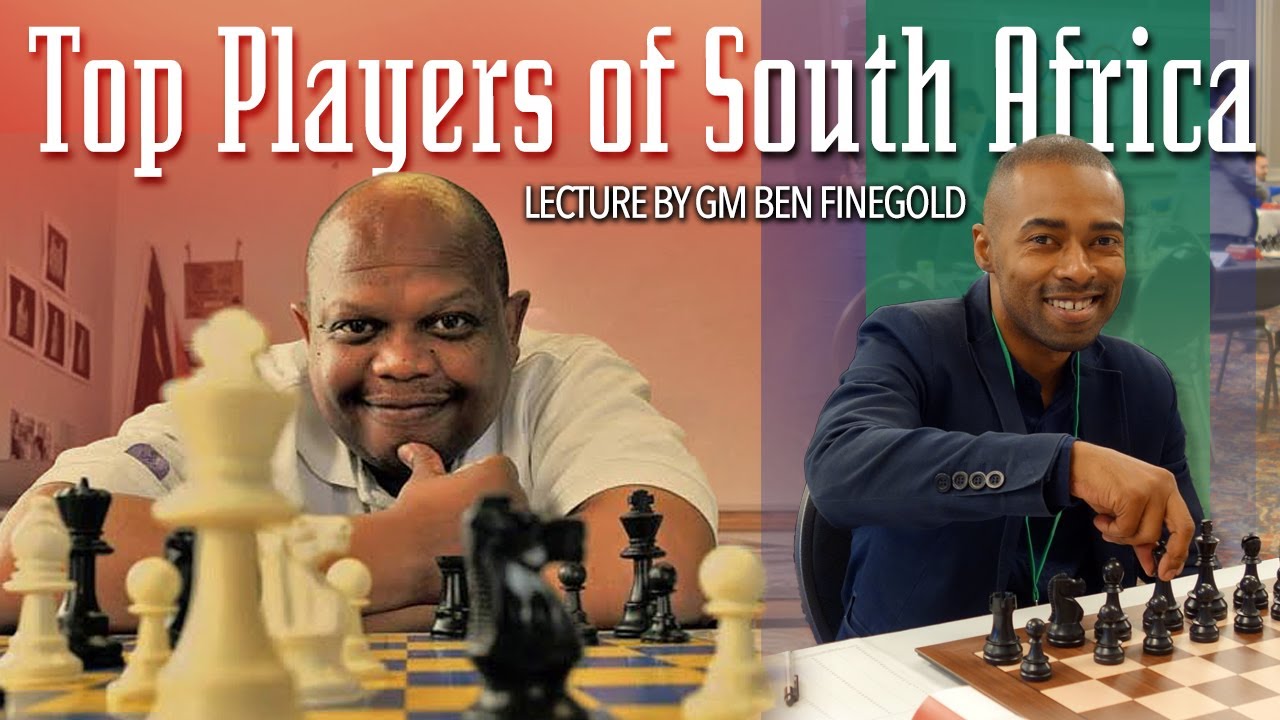 Top Players of South Africa: Lecture by GM Ben Finegold
