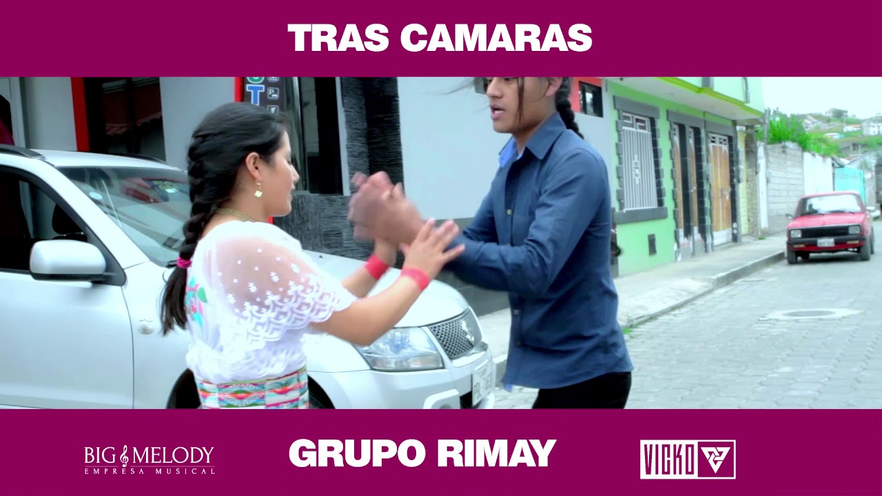 RIMAY-ISHKAY SHUNKU- TRAZ CAMARAS