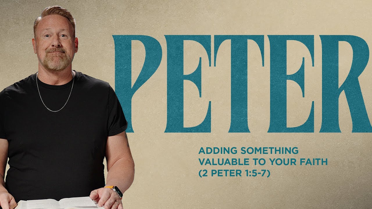 Adding Something Valuable to Your Faith (2 Peter 1:5-7) | Daily Devo Bible Study