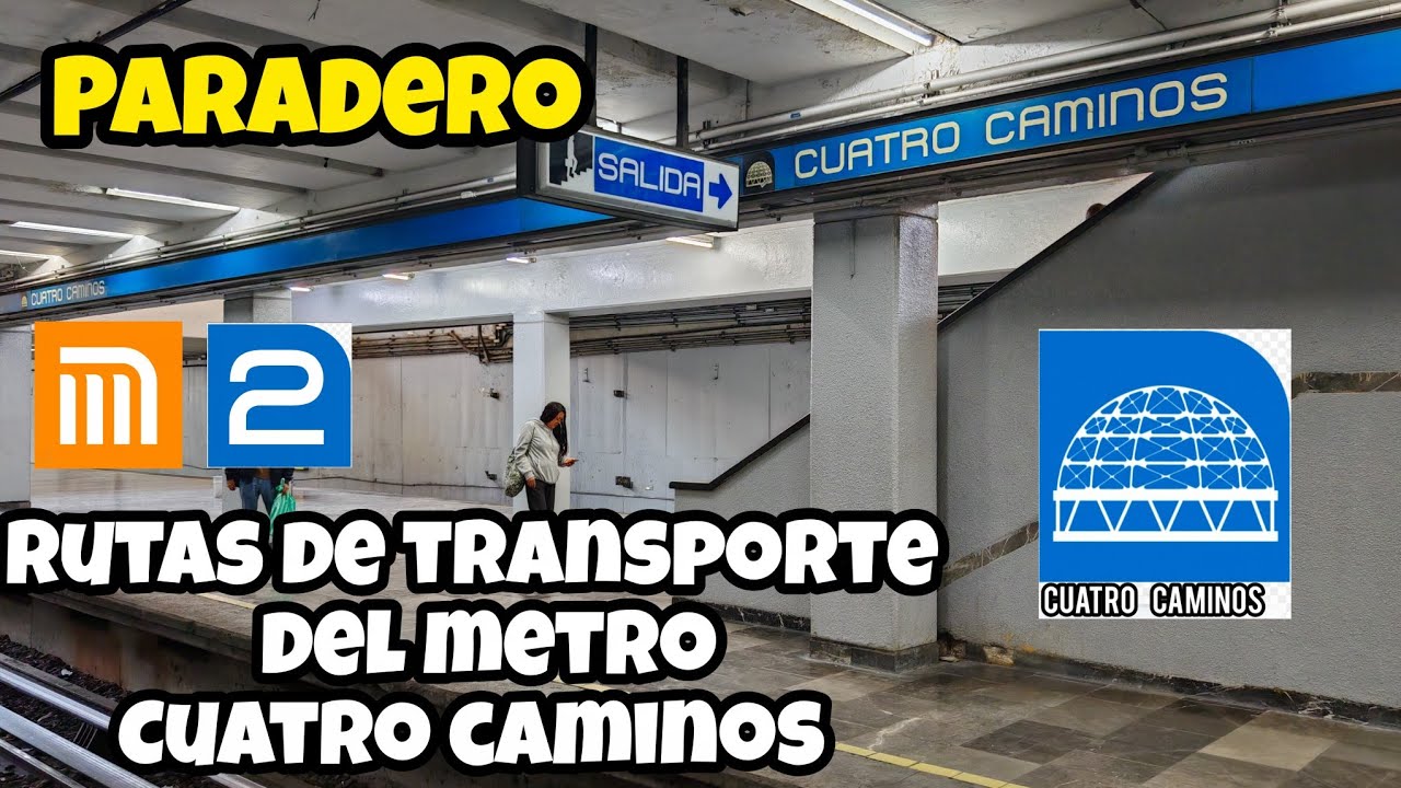 Metro Cuatro Caminos así es el paradero, las rutas de transporte público ✅ #metrocdmx  #comollegar
