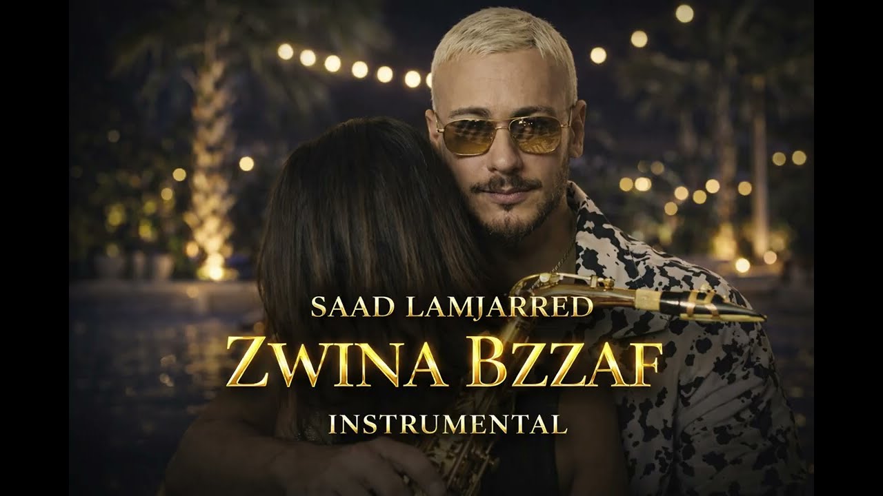 SAAD LAMJARRED ZWINA BZZAF INSTRUMENTAL