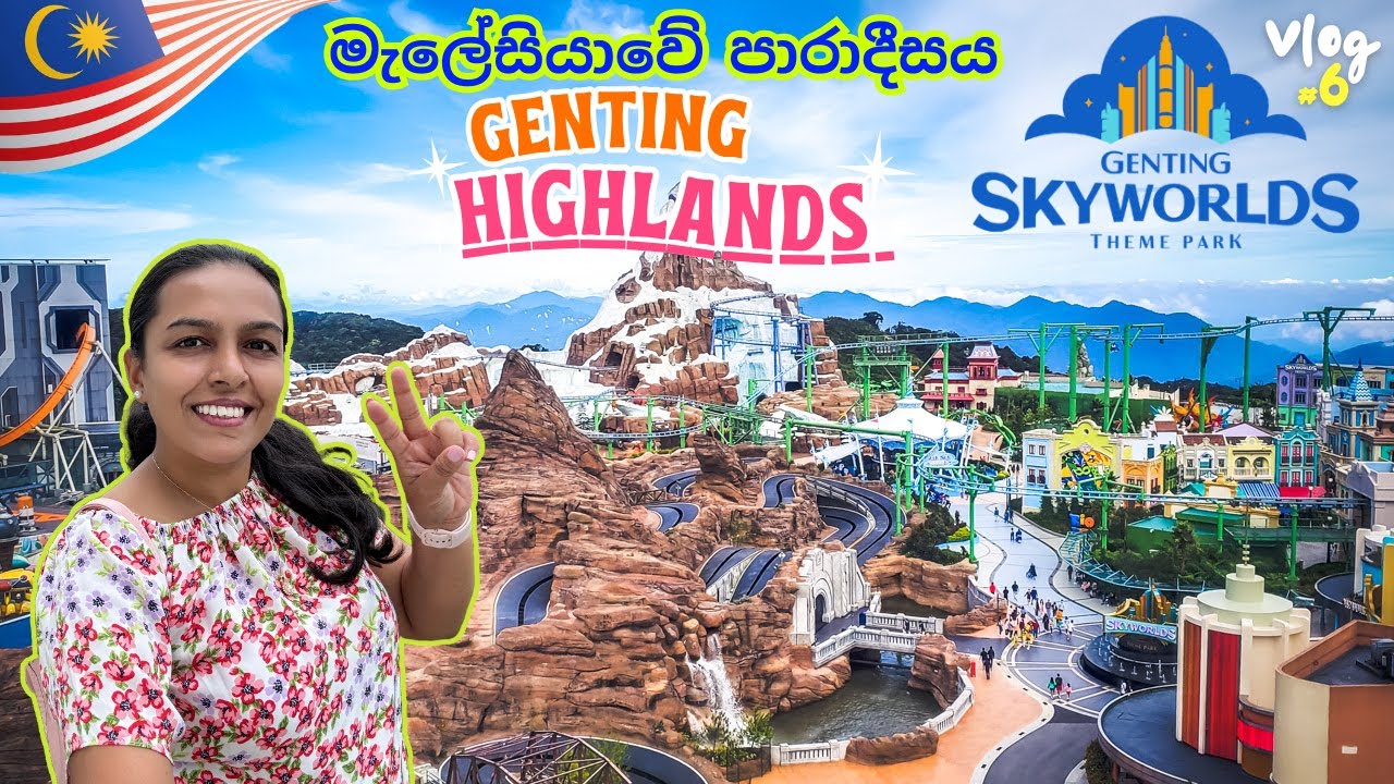 Ultimate Malaysia Travel Guide 2025 - EP 06 | Genting Highlands  | SkyWorlds Theme Park #travel