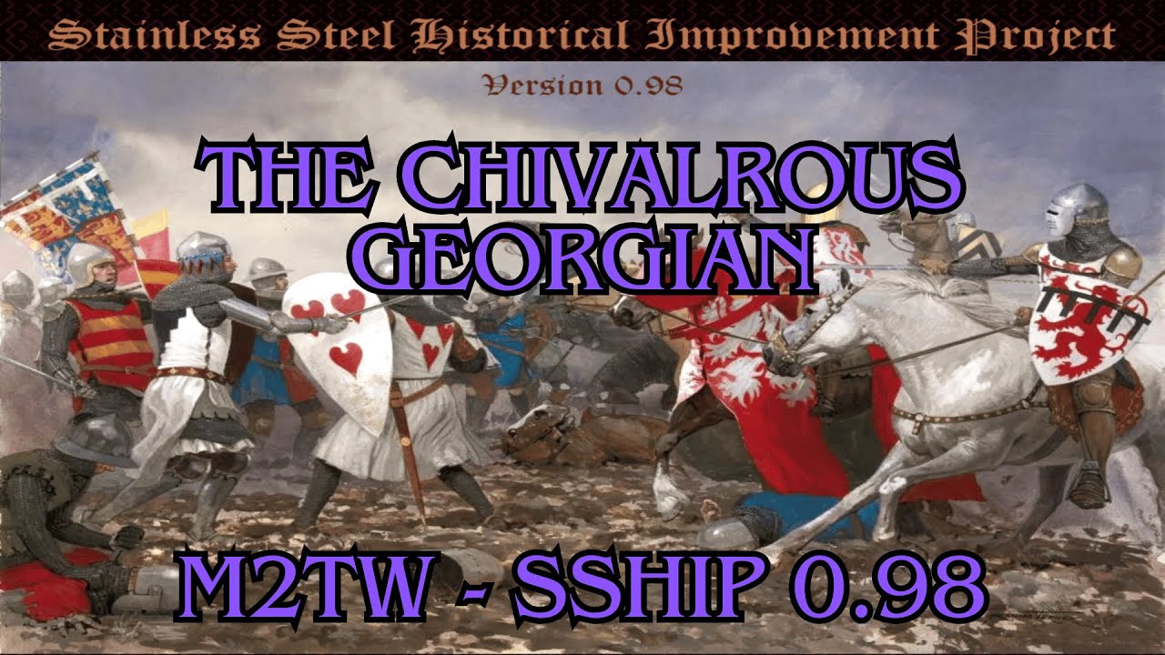Medieval 2 Total War ( SSHIP) - Chivalrous Georgian Campaign - EP 01: All or Nothing