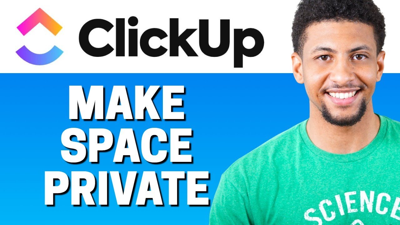 How to Make Your Space Private in ClickUp