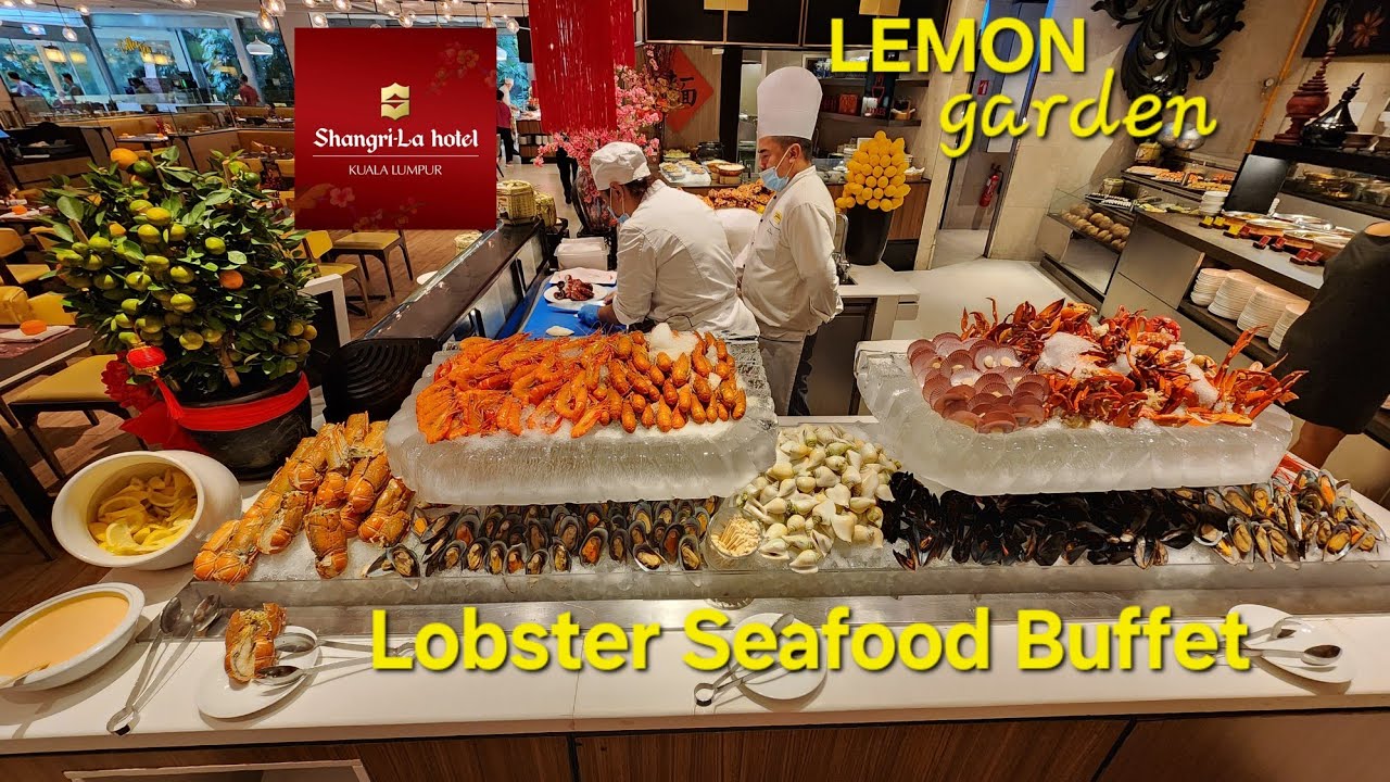 Lemon Garden Shangri-La Hotel Kuala Lumpur Reunion Seafood Buffet Dinner with Unlimited Lobsters