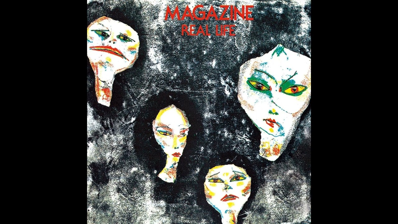 Magazine - Real Life (1978 Album)