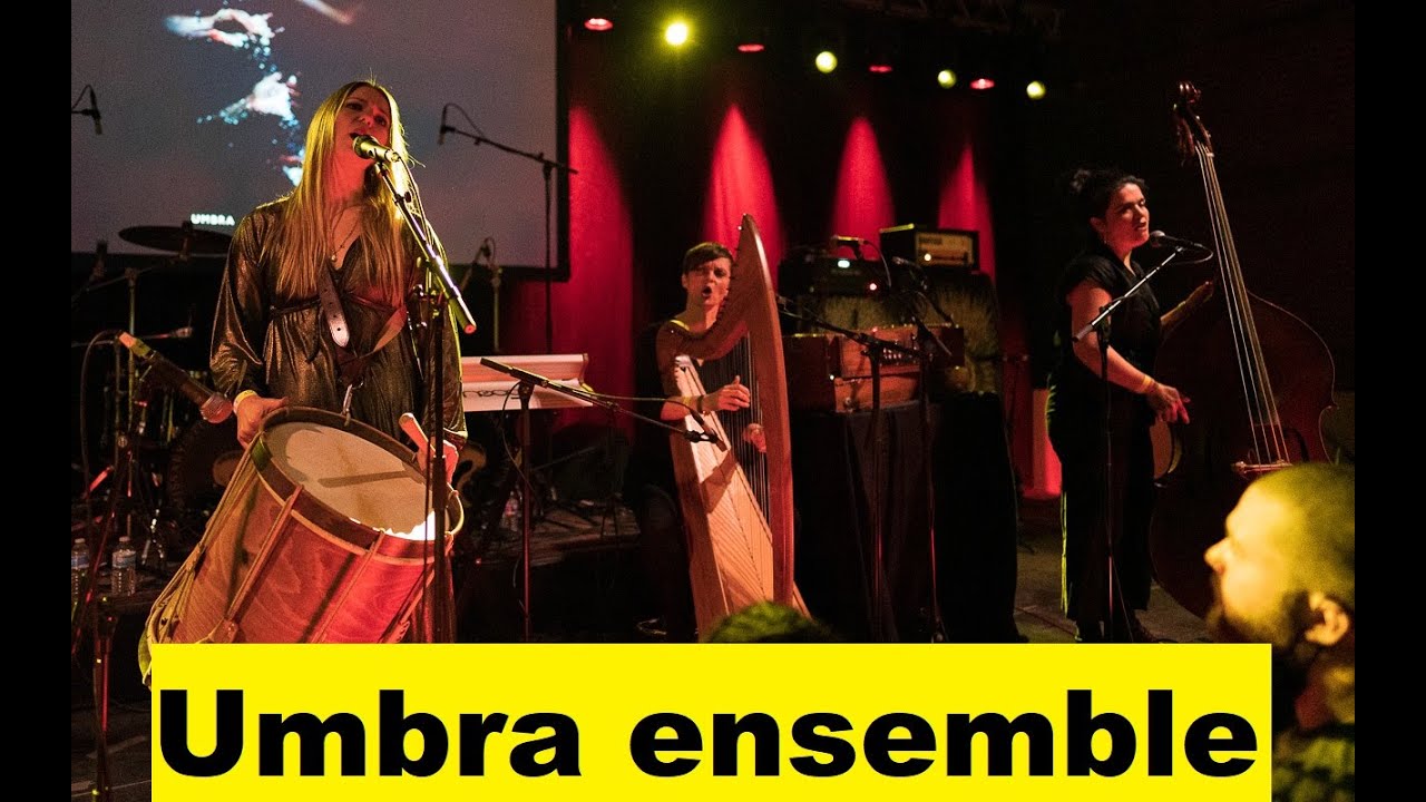 Umbra ensemble - live at Ascension MMXXI