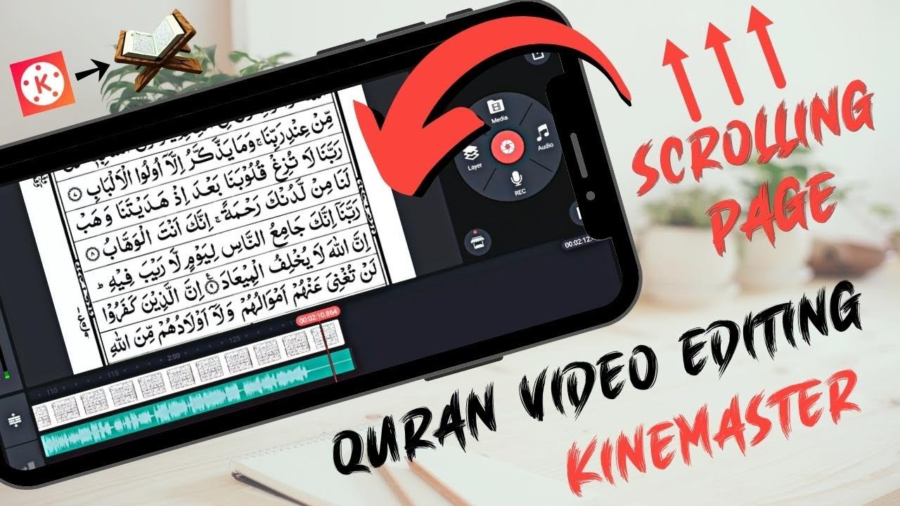 Quran Video Editing | How To Edit Quran Video in #kinemaster | Page Scrolling Quran #videoediting