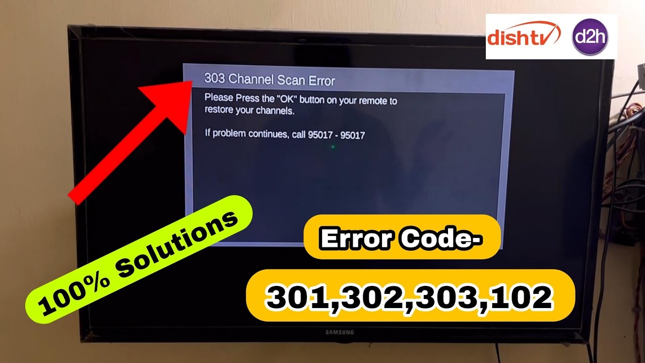 dish tv 301 signal not found | 301 signal not found | dish tv 303 channel scan error | dish tv 303