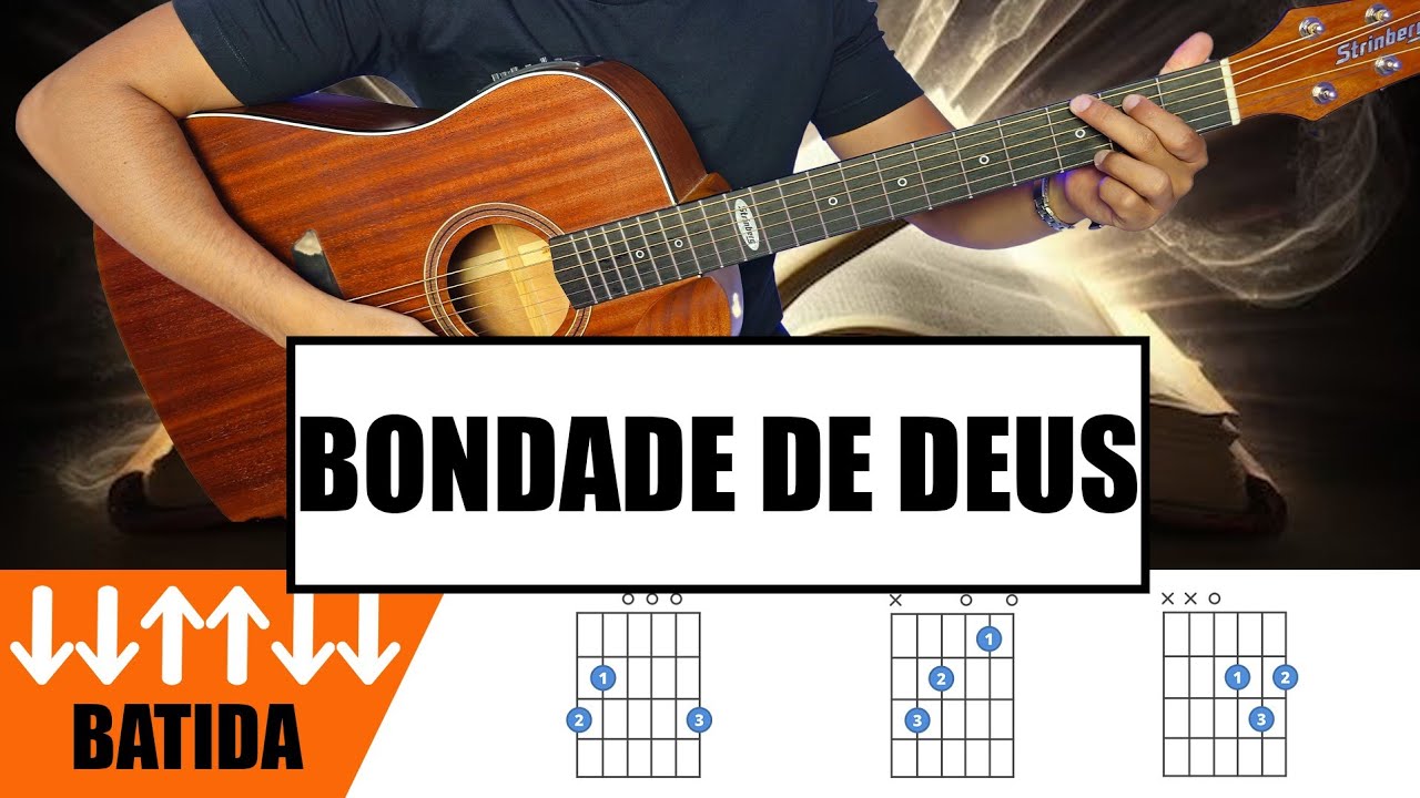 Como Tocar Bondade de Deus de Isaias Saad no Violão para Iniciantes com 3 ACORDES e SEM PESTANA