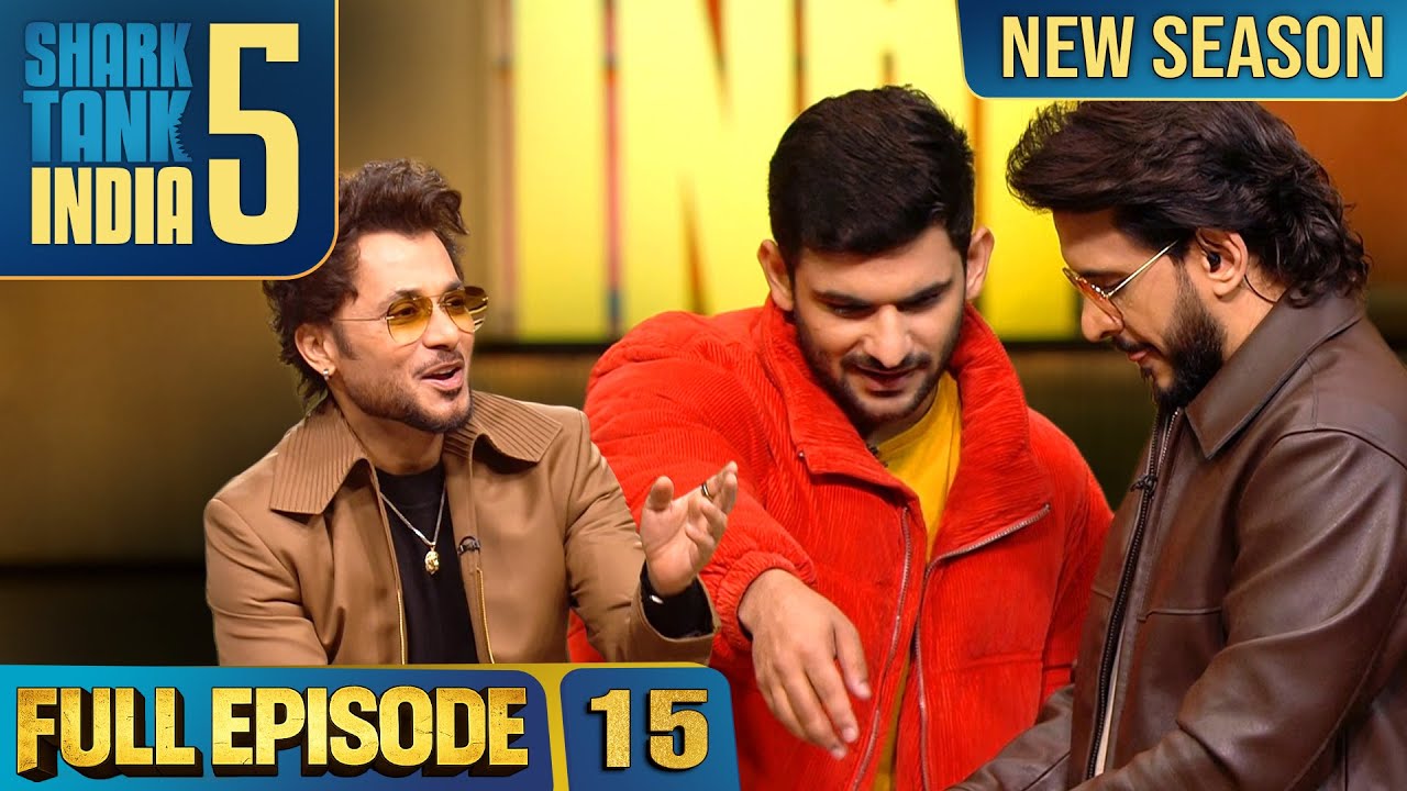 Shark Tank India S5 | Full Episode 15 | The Power Trio of Shark Tank India! | New Season