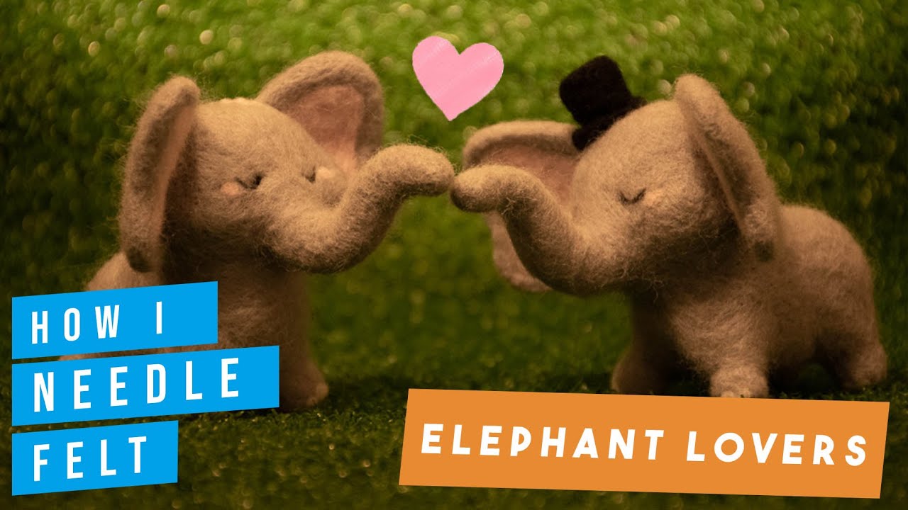 [Valentine's gift] How to Needle Felt Elephant Lovers with Bendable Nose| 可愛情人小象羊毛氈| 象恋人の羊毛フェルト可愛いです
