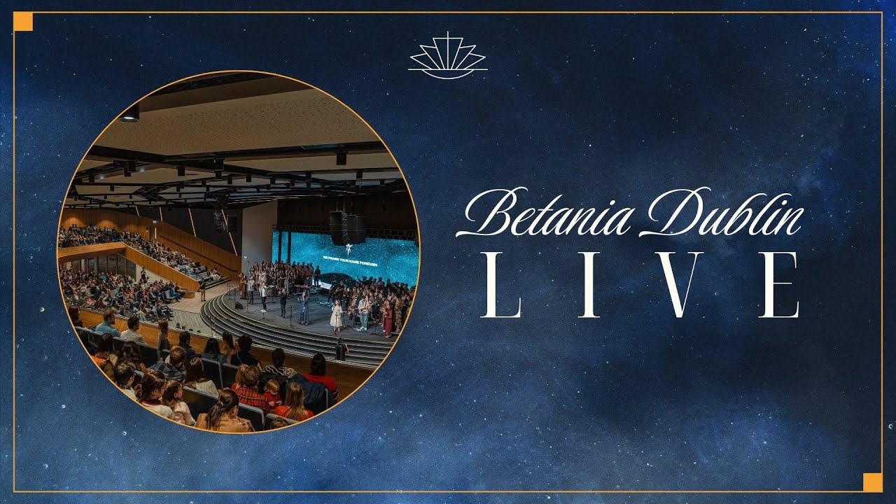 LIVE @ Betania Dublin - 29.03.2026