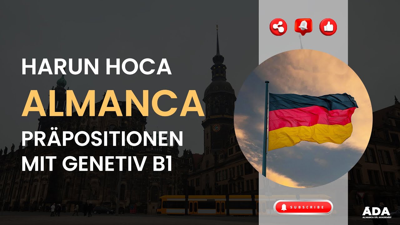 PRÄPOSITIONEN MIT GENETIV B1 I HARUN HOCA