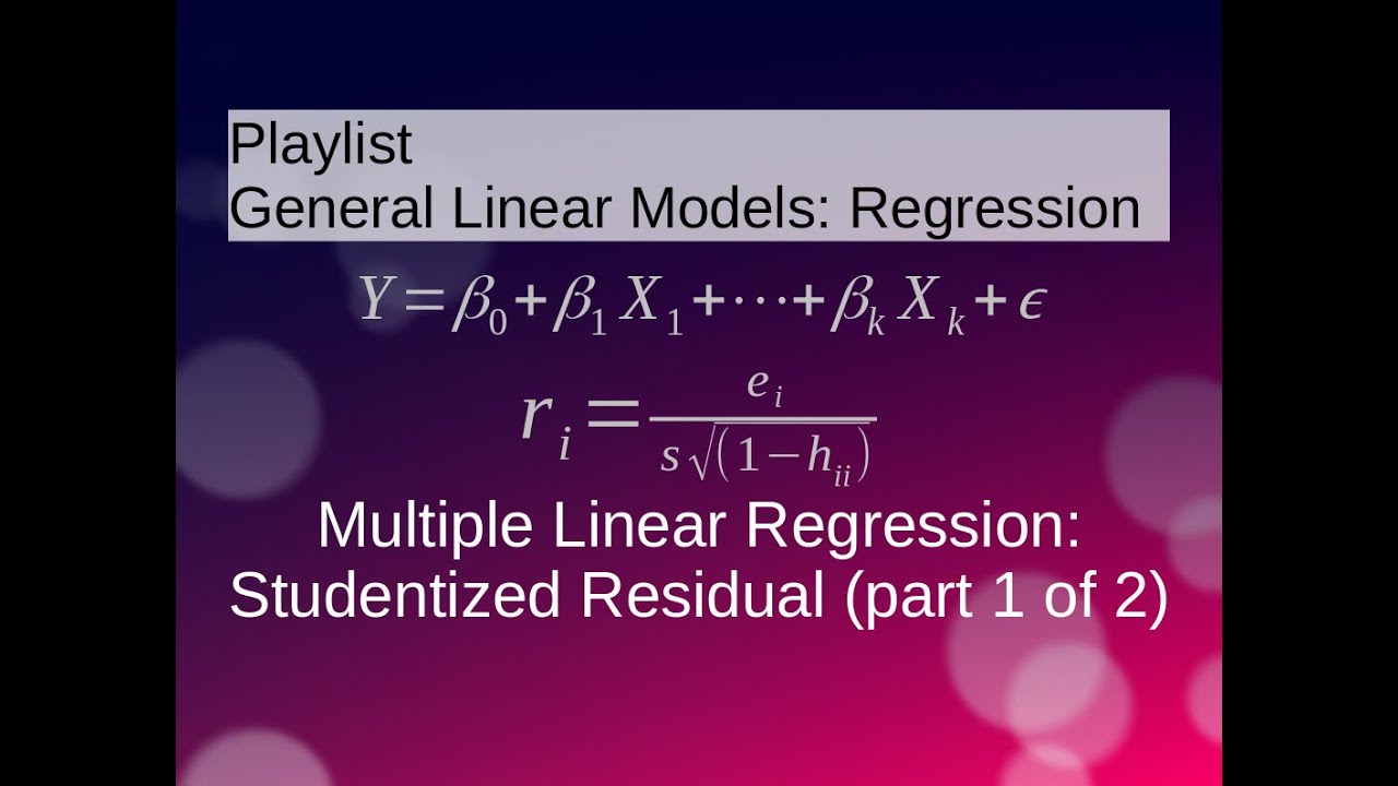 Multiple Linear Regression: Studentized Residuals (Part 1 of 2)