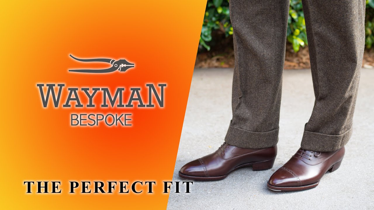 The Perfect Fitting Shoes - Wayman Bespoke Review Part 2