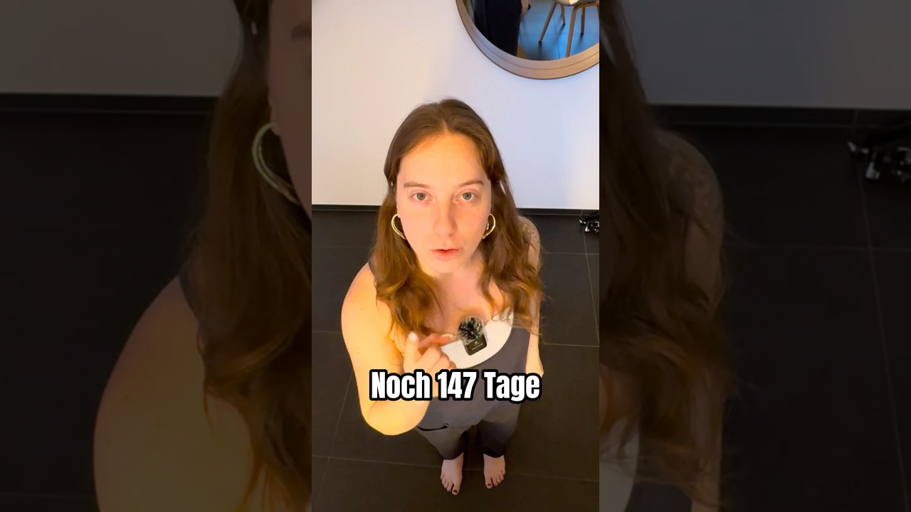 In 147 Tagen verändert sich mein komplettes Leben! 