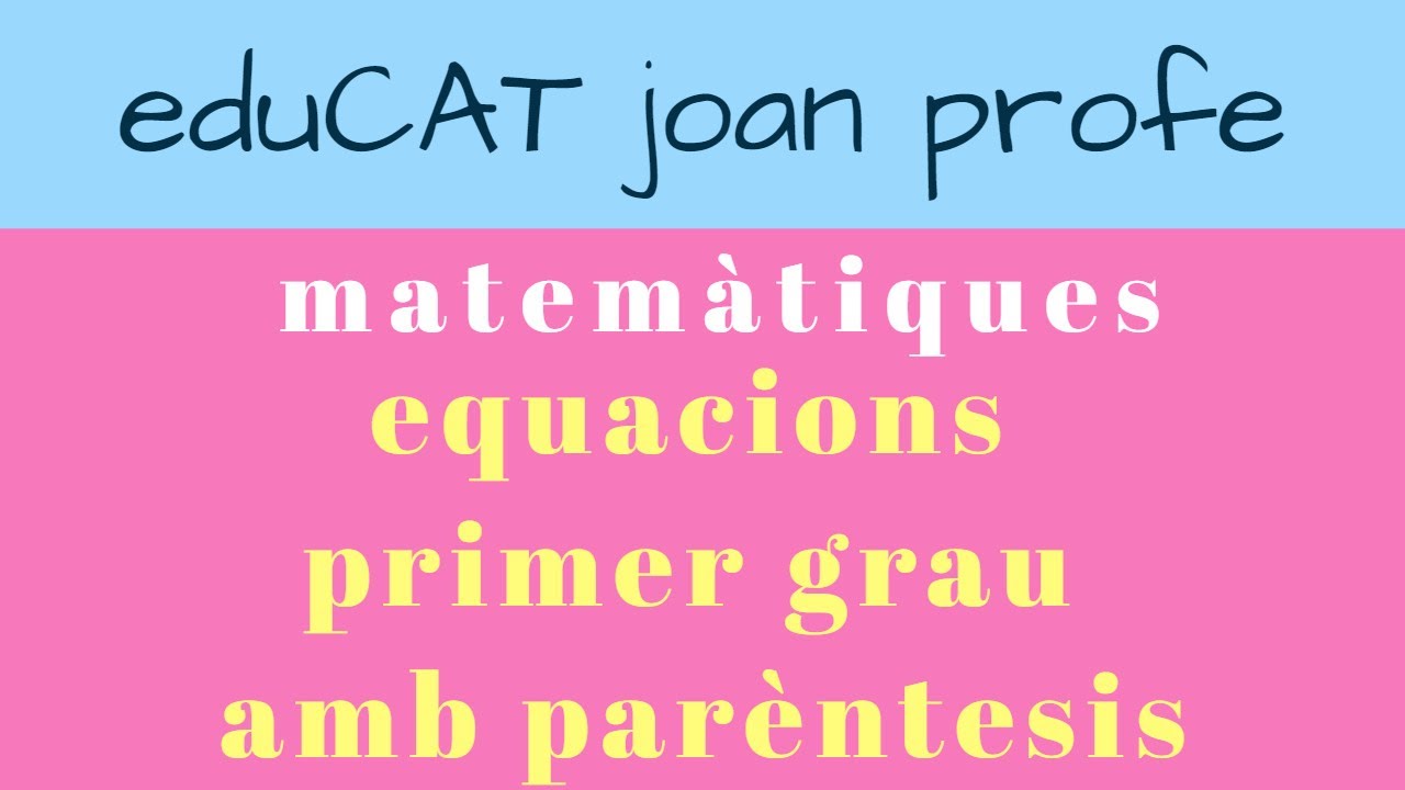 equacions de primer grau amb parèntesis