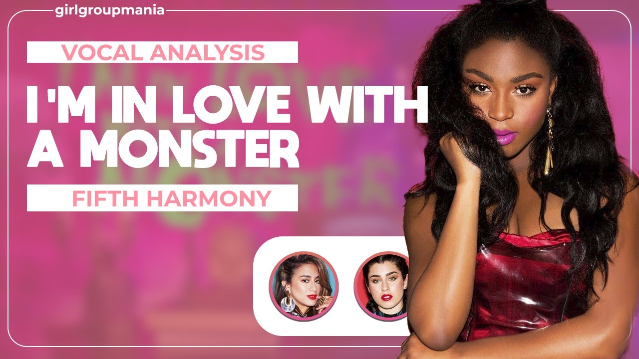Fifth Harmony - I'm In Love With a Monster | Vocals Analysis + Clear Vocals [2024 Update]