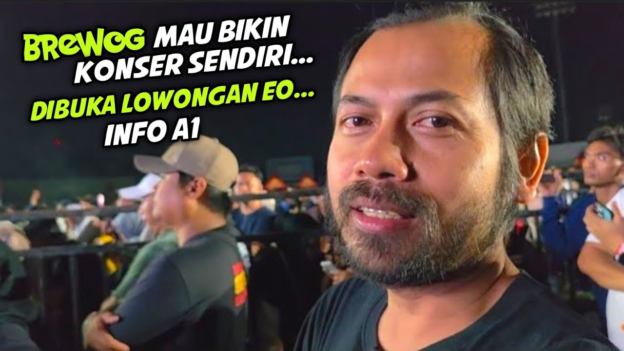 Mas Bre buka Lowongan Event Organizer, Mau Bikin Divisi Konser sendiri PT BREWOG NUSANTARA 