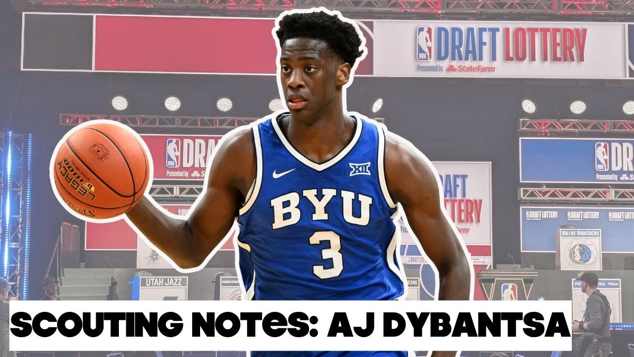 Scouting Notes: AJ Dybantsa